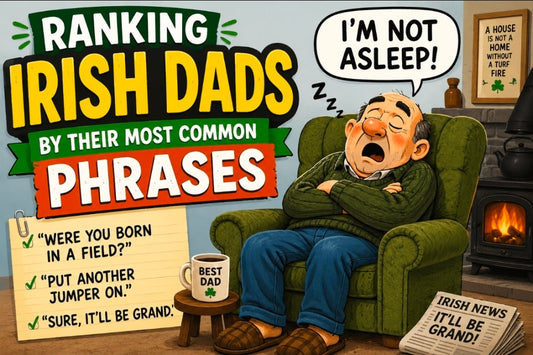 Ranking Irish Dads by Their Most Common Phrases