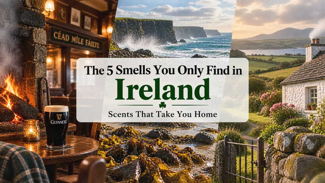 The 5 Smells You Only Find in Ireland Aureal Aromatics